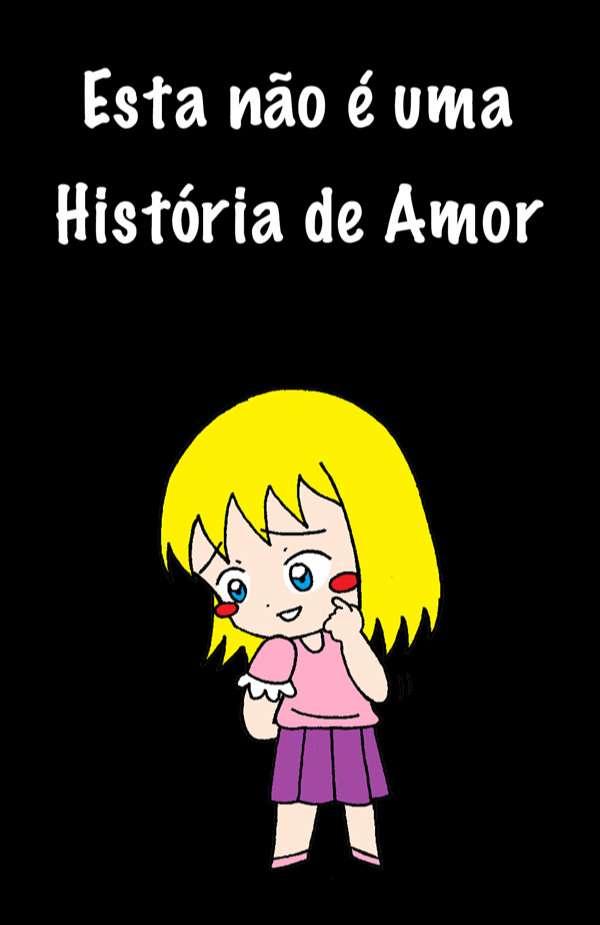 Esta não é uma história de amor