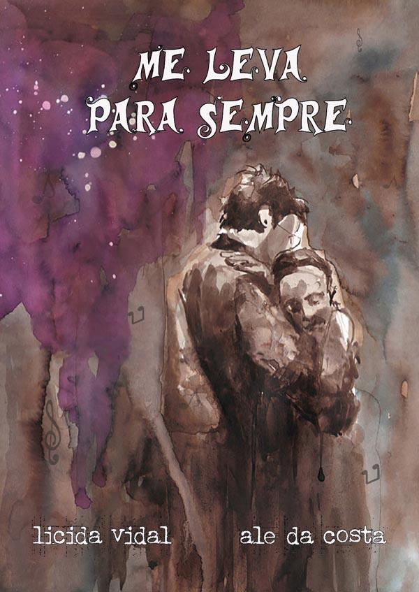 Me leva para sempre